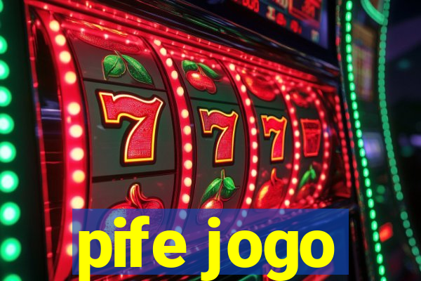 pife jogo